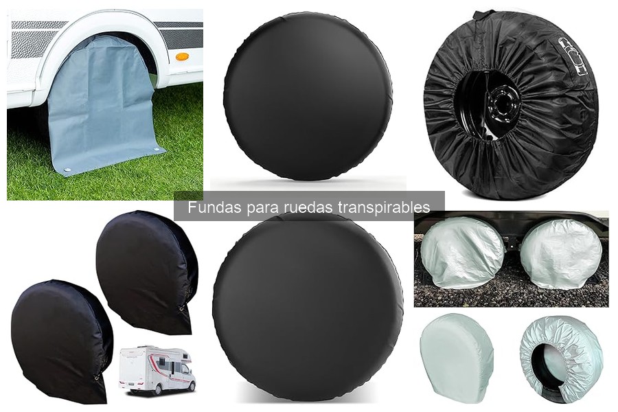 Tipos de fundas para ruedas transpirables: Diferenicias y usos