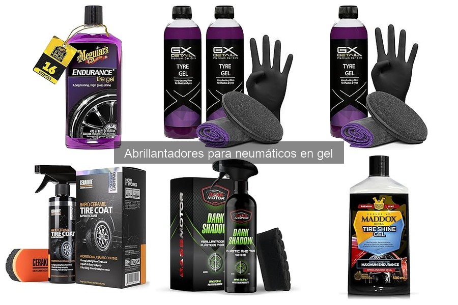 Ventajas y desventajas de los abrillantadores para neumáticos en gel